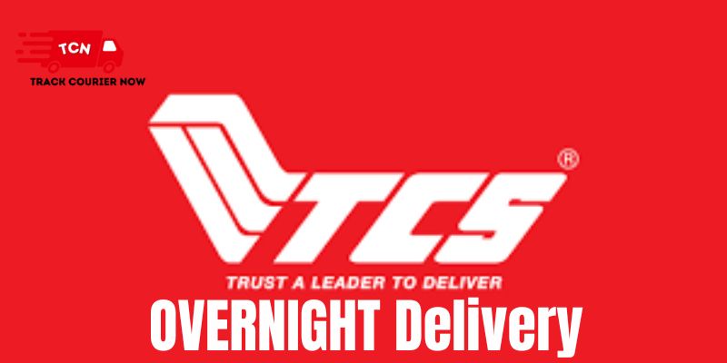 TCS overnight delivery tracking
